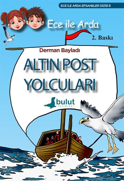 ECE İLE ARDA - ALTIN POST YOLCULARI