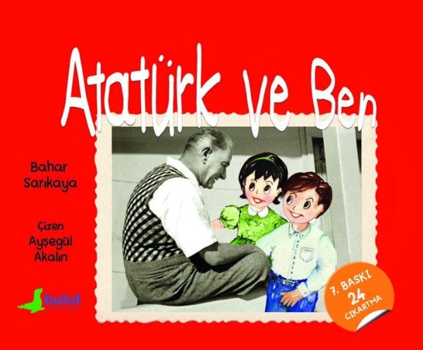 ATATÜRK VE BEN