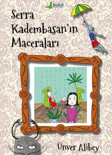 SERRA KADEMBASAN'IN MACERALARI